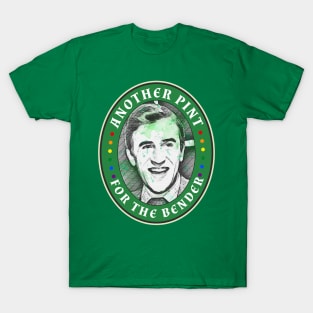 Another Pint for the Bender Please! - It's a Sin- St. Patricks Day 2021 T-Shirt